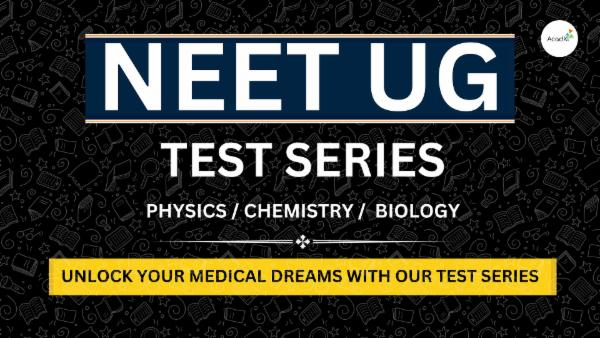 NEET UG TEST SERIES