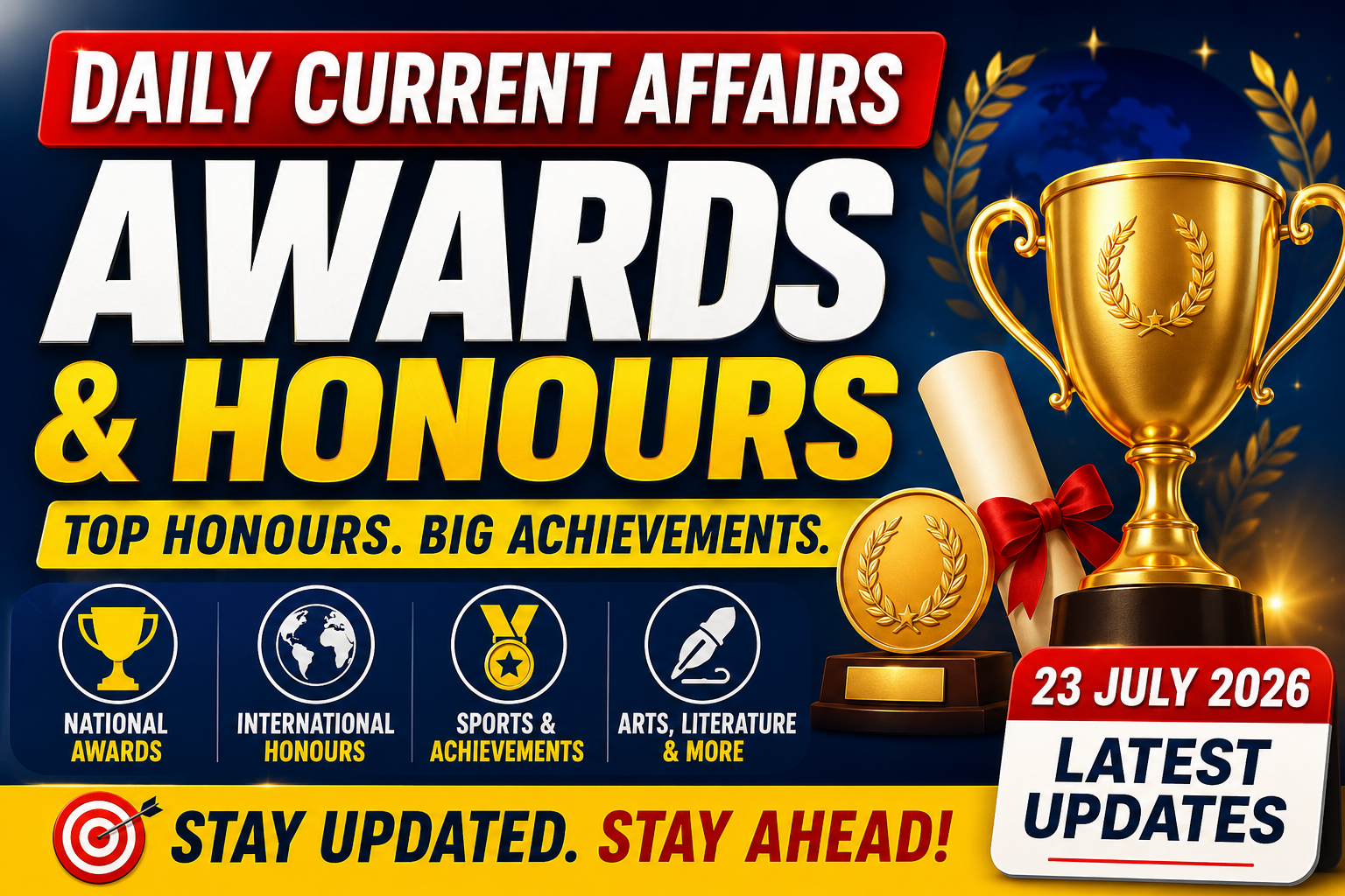 Daily Current Affairs 23 July 2026 – Awards & Honours | National & International Awards